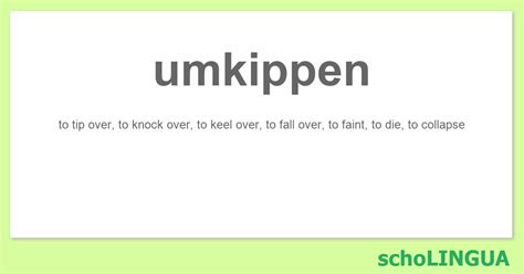 umkippen englisch|UMKIPPEN .